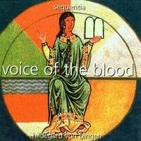 Voice Of Blood Von Sequentia | Cd | Zustand Neu