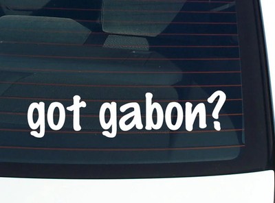 got gabon? CAR DECAL BUMPER STICKER VINYL FUNNY JOKE WINDOW