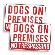2 PC Dogs On Premises No Trespassing Signs, 7x10 Aluminum Beware Of Dog Signs