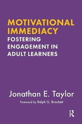 Motivational Immediacy by Jonathan E. Taylor - 9781620369548