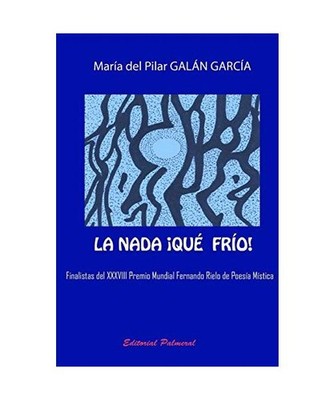 La nada. ¡Qué Frío!, Ramon Fernandez Palmeral