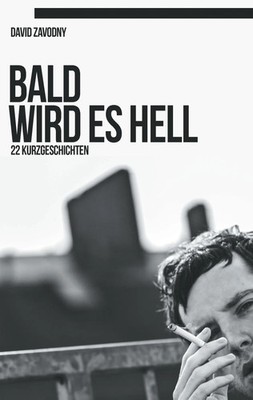 David Zavodny | Bald wird es hell | Taschenbuch | Deutsch (2016) | 136 S.