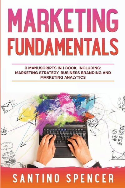 Marketing Fundamentals | Santino Spencer | Taschenbuch | Marketing Management-image
