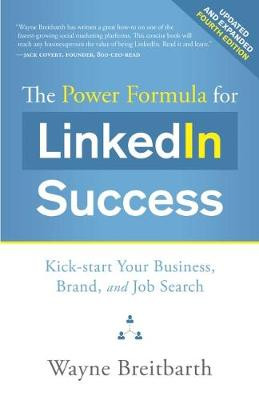 The Power Formula for LinkedIn Success - 9781626346208