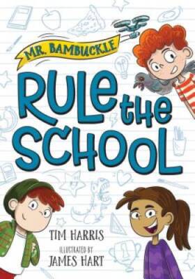 Mr Bambuckle: Rule the School - Paperback By Harris, Tim - VERY GOOD