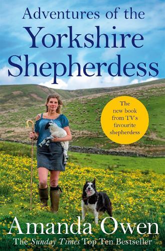 Thumbnail - Amanda Owen Adventures Of The Yorkshire Shepherdess (taschenbuch)