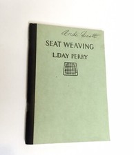 1952 Seat Weaving L.Day Perry Book