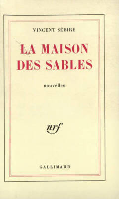 La maison des sables - Vincent Sébire - V183533