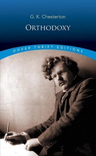G. K. Chesterton Orthodoxy (Tascabile) Thrift Editions