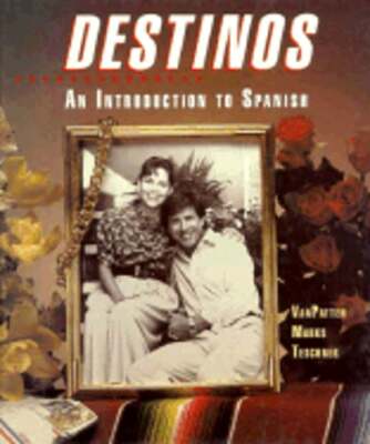Destinos: An Introduction to Spanish (Student Edition) by Bill Van Patten: Used
