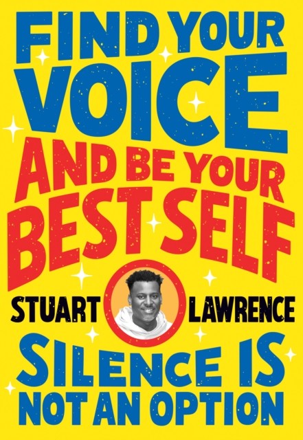 Silence is Not An Option: Find Your Voice and Be Your Best Self - Image 2