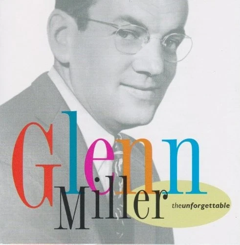 Glenn Miller Unforgettable (CD) (US IMPORT) - Bild 1 von 1