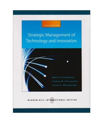 Strategic Management of Technology & Innovation, Robert Burgelman