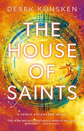 The House of Saints: Venus Ascendant Book Two: 1 by Derek KÃ¼nsken | HB | 2023 - Image 3