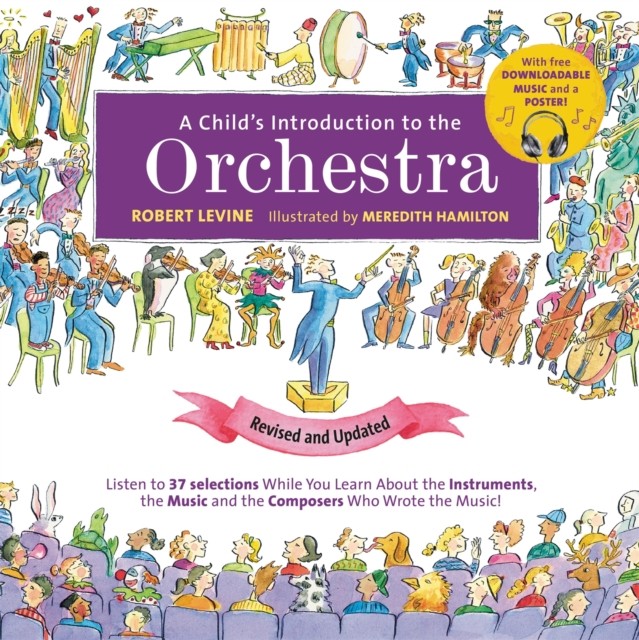 A Child's Introduction to the Orchestra (Revised and Updated) by Robert Levine - Image 4