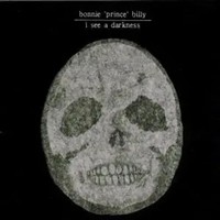 I See A Darkness | Bonnie 'Prince' Billy | Vinyl / Schallplatte | 2010
