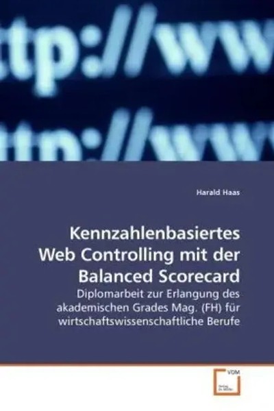 Harald Haas | Kennzahlenbasiertes Web Controlling Mit Der Balanced Scorecard-image