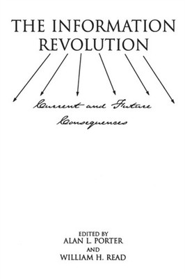 Porter - Information Revolution  Current and Future Consequences - pap - X555z
