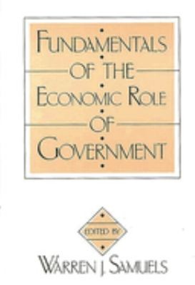 Fundamentals of the Economic Role of Government Hardcover