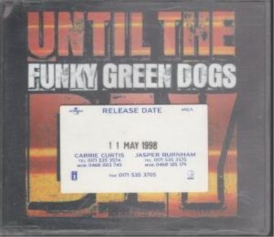 Funky Green Dogs Until the Day (CD)