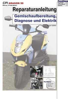 Reparaturanleitung RIS CPI Aragon 50, Gemischaufbereitung, Diagnose + Elektrik