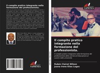 RubéN Clairat Wilson (U. A.) | Il Compito Pratico Integrante Nella Formazione...