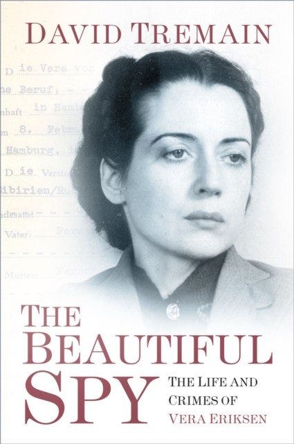 The Beautiful Spy by David Tremain (Hardback Book)