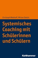 Systemisches Coaching Mit SchüLerinnen Und SchüLern Christoph Wiethoff