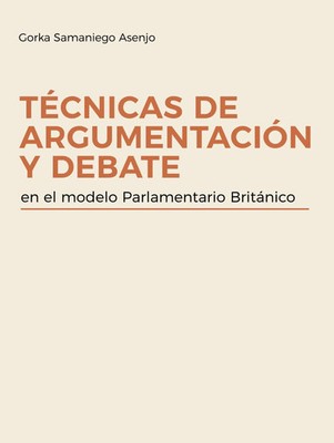 Técnicas de Argumentación y Debate | En el modelo Parlamentario Británico | Buch