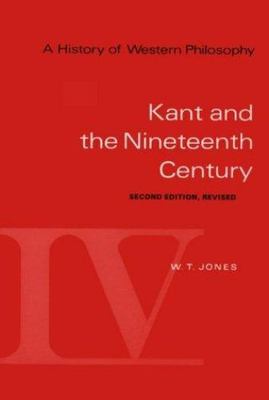 A History of Western Philosophy: Kant and the Nineteenth Century, Revised,...