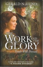 The Work and the Glory Vol. 3 Truth Will Prevail by Gerald N. Lund paperback new