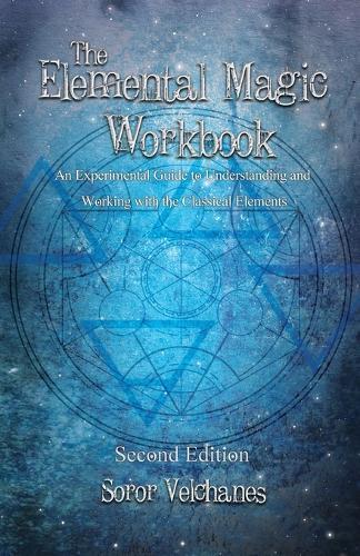 Thumbnail - Soror Velchanes The Elemental Magic Workbook (taschenbuch)