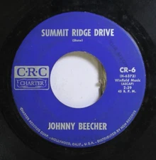 50'S & 60'S 45 Johnny Beecher - Summit Ridge Drive / Reveries On Crc Charter