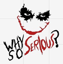 Why So Serious Joker Decal Why So Serious Joker Decal
