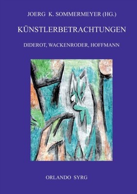 Sommermeyer - Knstlerbetrachtungen   Wackenroder Hoffmann Rameaus N - X555z