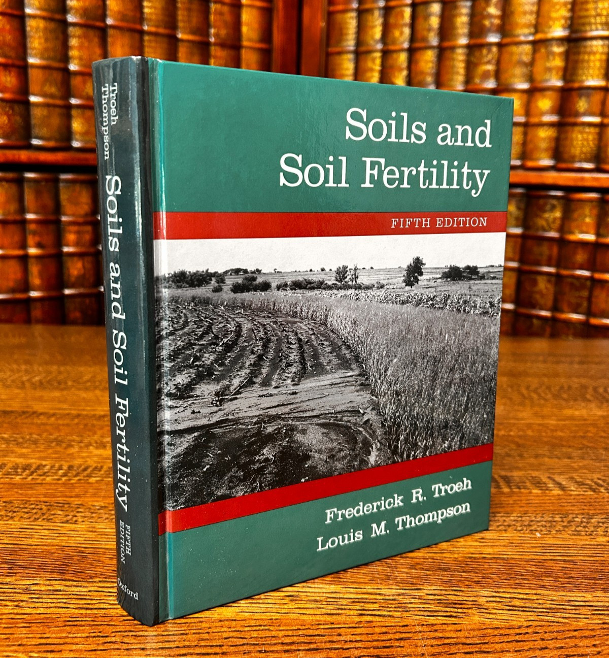 Soils and Soil Fertility, Fifth Edition 1993 Hardcover, F R Troeh; Thompson
