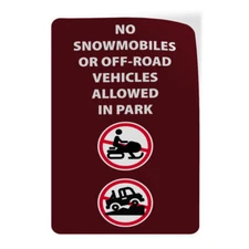 Vertical Vinyl Stickers No Snowmobiles Or off Road Vehicles Allowed in Park