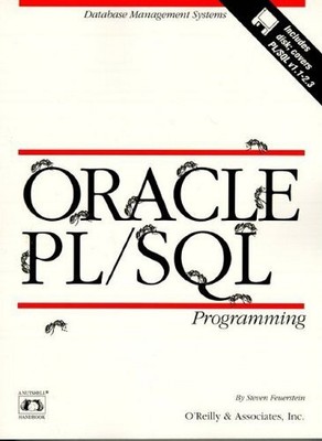 Oracle PL/SQL Programming, Steven Feuerstein