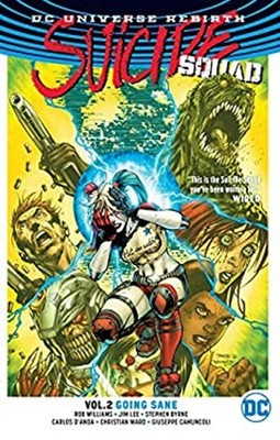 Suicide Squad Vol. 2: Going Sane Rebirth Paperback Rob Williams
