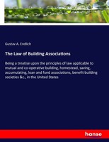 Gustav A. Endlich | The Law Of Building Associations | Taschenbuch | Englisch