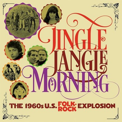 JINGLE JANGLE MORNING 1960S U.S FOLK ROCK EXPLOSION 3 CD BOX SET NEW BOB DYLAN