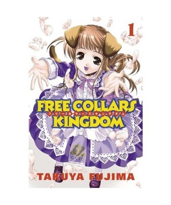 Free Collars Kingdom: Volume 1, Takuya Fujima