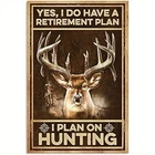 Vintage Deer Hunting Tin Metal Signs Home Décor Wall Art 8x12 "Yes I Do Have a R