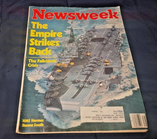 Newsweek The Empire Strikes Back April 19, 1982 The Falklands Crisis