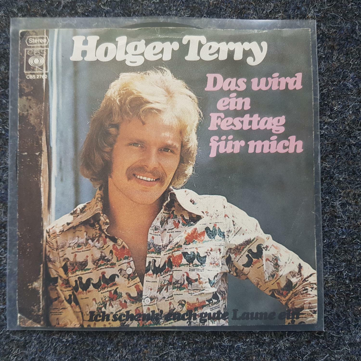 7"" Single Vinyl Holger Terry - Das wird ein Festtag für mich