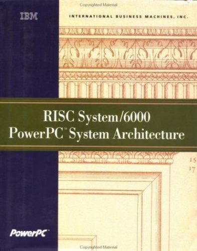 RISC System/6000 PowerPC System Architecture Hardback Morgan Kaufmann