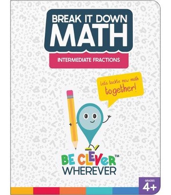 Break It Down Intermediate Fractions Reference Book by Carson Dellosa Education 