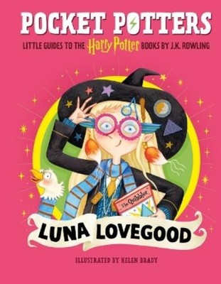 J K Rowling Pocket Potters: Luna Lovegood (Little Guides to the Harry (Hardback)