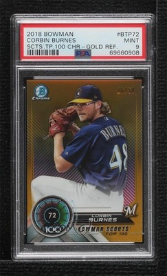 2018 Bowman Scouts' Top 100 Gold Refractor 16/50 Corbin Burnes PSA 9 MINT z0q