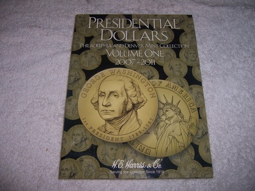 Presidential Dollars Philadelphia and Denver Mint Collection Volume 1 2007-2011